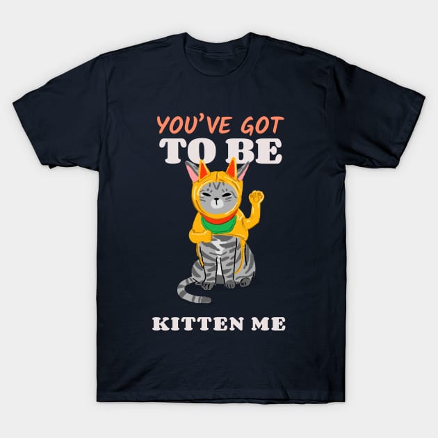 Funny cat saying - great gift for cats lovers and cat moms! T-Shirt by Anonic